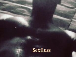Sexiluss