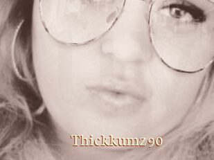 Thickkumz90