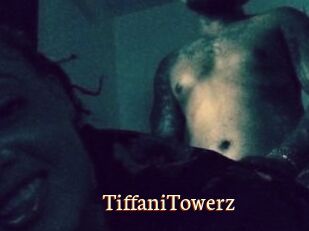 TiffaniTowerz