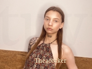 Theacorker