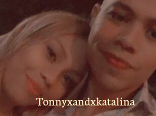 Tonnyxandxkatalina