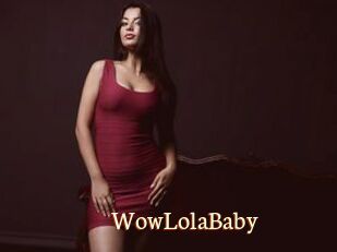 WowLolaBaby