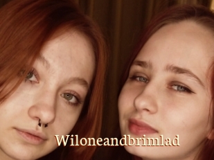 Wiloneandbrimlad