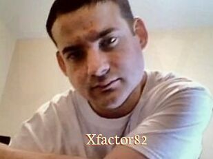Xfactor82