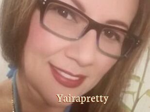 Yairapretty